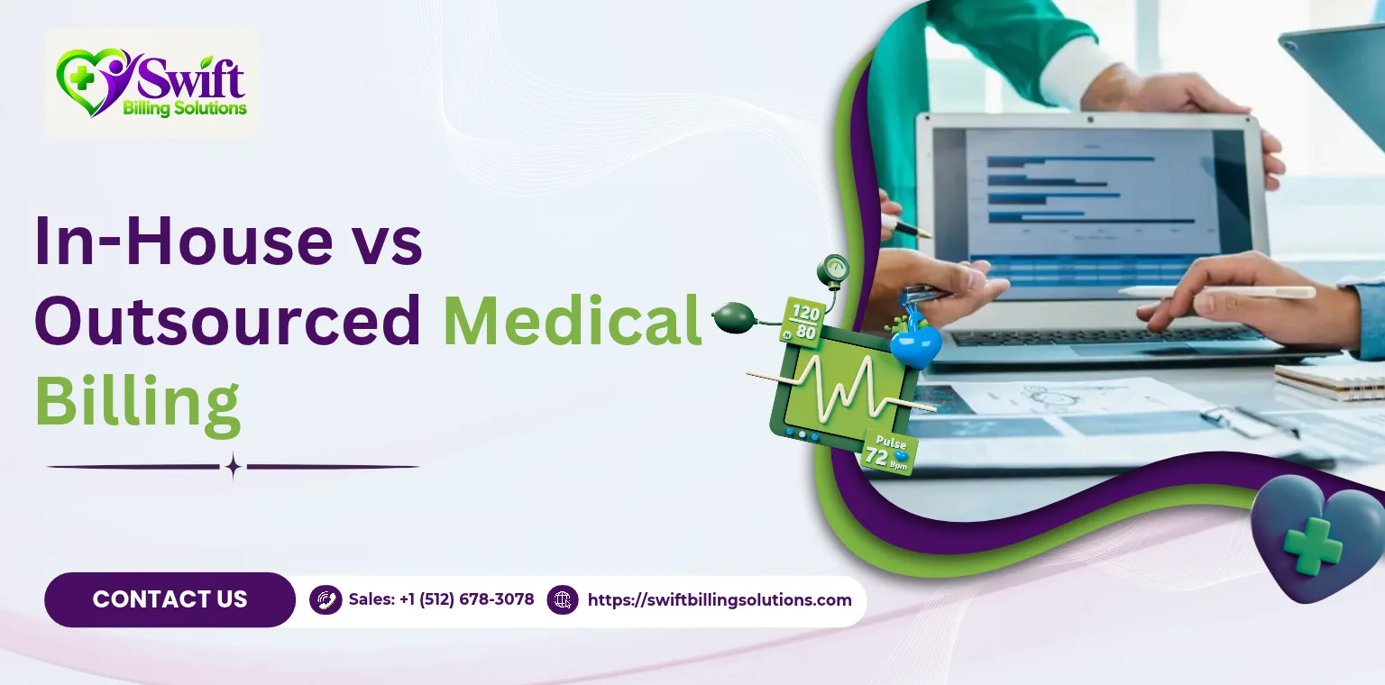 In-House vs Outsourced Medical Billing
