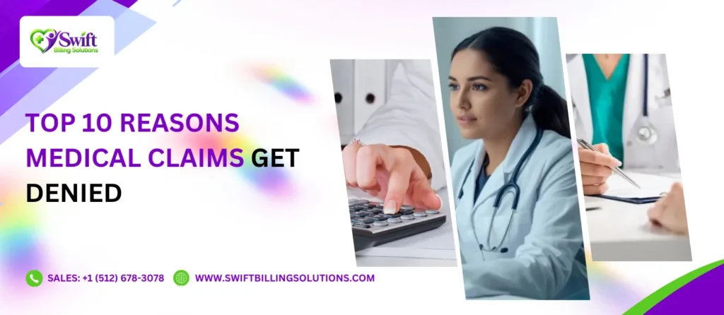 Top 10 Reasons Medical Claims get Denied